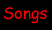 Songs